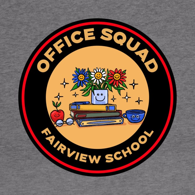 Office Squad Fairview School by Mountain Morning Graphics